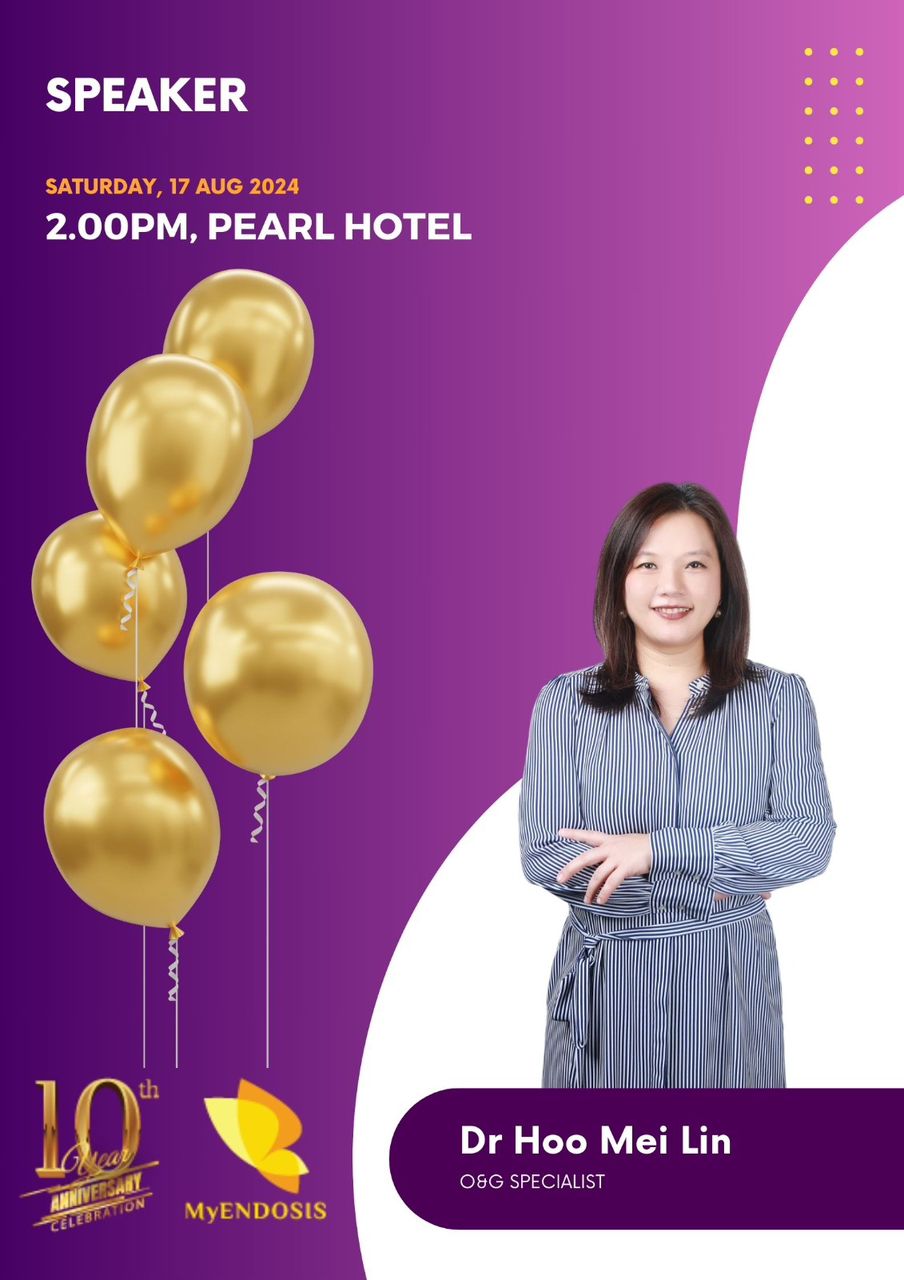 Speaker - Dr Hoo Mei Lin (O&G SPECIALIST)